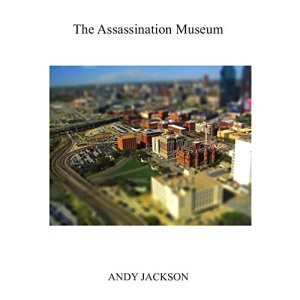 The Assassination Museum