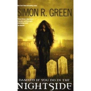 Damned If You Do in the Nightside (Nightside Omnibus Editions)