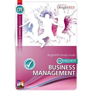 Higher Business Management: Revise and learn (Bright Red Study Guides)