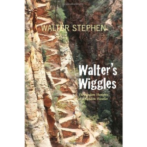 Walter's Wiggles: The Random Thoughts of a Random Traveller