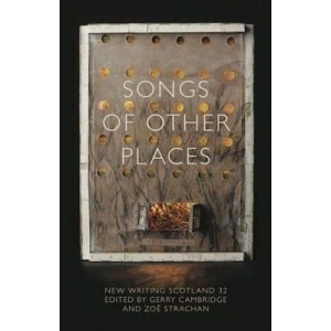 Songs of Other Places (New Writing Scotland)