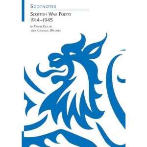 Scottish War Poetry 1914–1945: (Scotnotes Study Guides)
