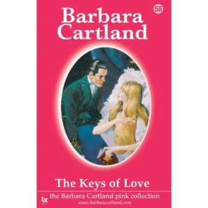 The Keys of Love (The Barbara Cartland Pink Collection)