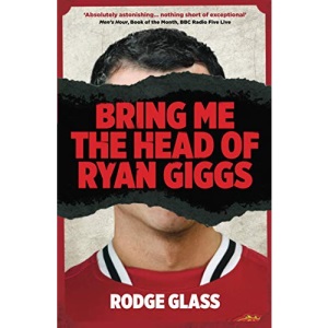 Bring Me the Head of Ryan Giggs