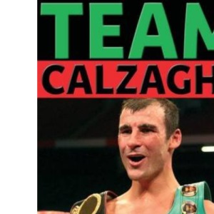Team Calzaghe (Quick Reads)