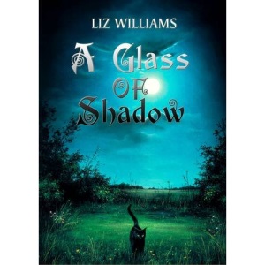 A Glass of Shadow