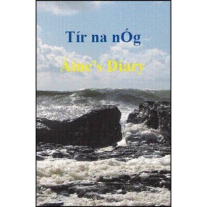 Tir Na Nog: Aine 's Diary