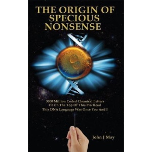 The Origin of Specious Nonsense
