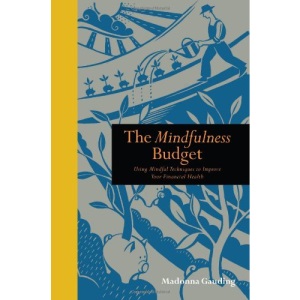 The Mindfulness Budget