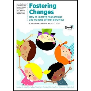 Fostering Changes: A Training Programme for Foster Carers