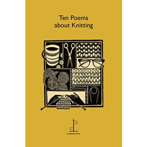 Ten Poems About Knitting