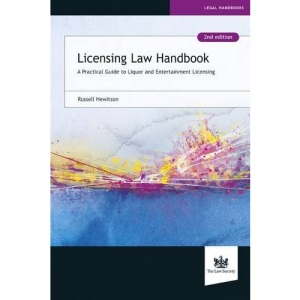 Licensing Law Handbook: A Practical Guide to Liquor and Entertainment Licensing