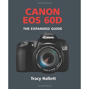 Canon EOS 60D (Expanded Guide)