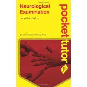 Pocket Tutor Neurological Examination
