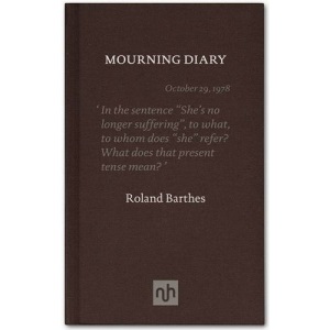 The Mourning Diary: Introduced by Michael Wood