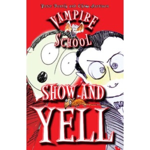 Vampire School: Show and Yell
