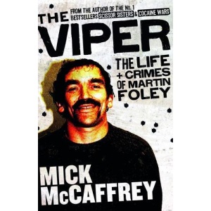 The Viper: The Life and Crimes of Martin Foley