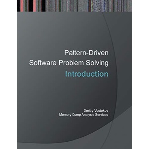 Introduction to Pattern-Driven Software Problem Solving
