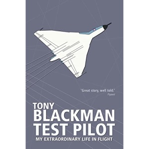 Test Pilot: My Extraordinary Life in Flight
