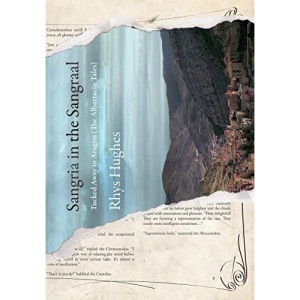 Sangria in the Sangraal: Tucked Away in Aragon