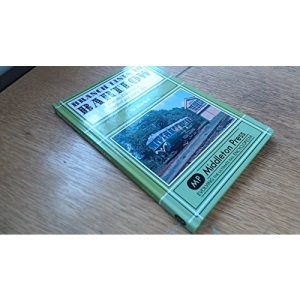 Branch Lines to Bartlow: from the Colne Valley, Shelford and Audley End