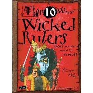 Top 10 Worst  Wicked Rulers You Wouldnt Want to Meet (Top Ten Worst)