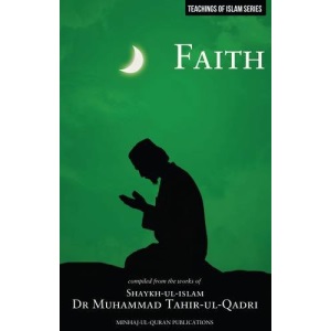 Islamic Teachings Series: Faith