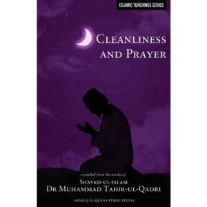 Islamic Teachings Series: Cleanliness and Prayer