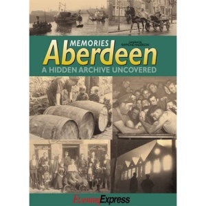 Memories Aberdeen: A Hidden Archive Uncovered