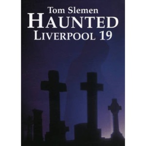 Haunted Liverpool 19