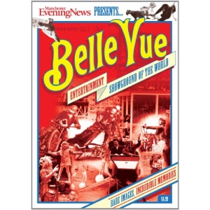 Belle Vue: Entertainment Showground of the World