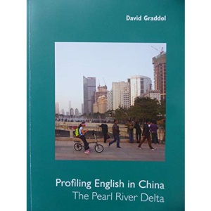 Profiling English in China The Pearl River Delta
