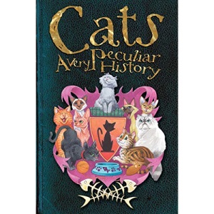 Cats, A Very Peculiar History (Cherished Library): 00