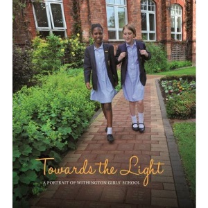 Towards the Light: A Portrait of Withington Girls' School