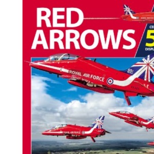 The Red Arrows: Celebrating 50 Display Seasons