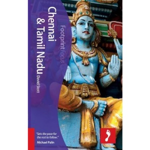 Chennai & Tamil Nadu (includes Madurai, Chettinad, Thanjavur, Puducherry) (Footprint Focus Guide)