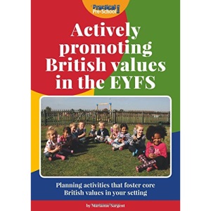Actively Promoting British Values in the EYFS