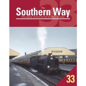 The Southern Way: Issue 33: Issue 33: The Regular Volume for the Southern Devotee