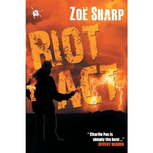 Riot Act (Charlie Fox Crime Thrillers)