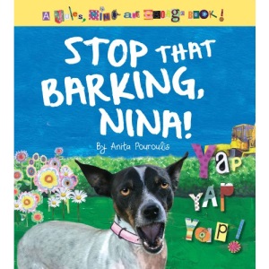 Stop That Barking, Nina! (Jules, Nina and George Books)