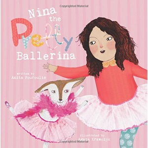 Nina, The Pretty Ballerina (Jules, Nina and George Tales)