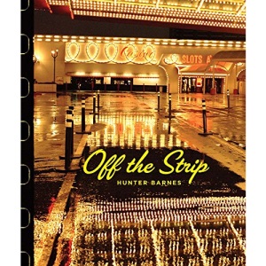 Hunter Barnes: Off the Strip