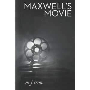 Maxwell's Movie: Volume 3 (Mad Max)