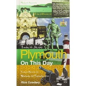 Plymouth on This Day: History, Facts & Figures from Every Day of the Year