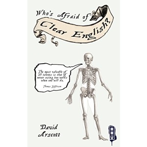Who's Afraid of Clear English