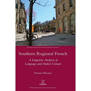 Southern Regional French: A Linguistic Analysis of Language and Dialect Contact: 47