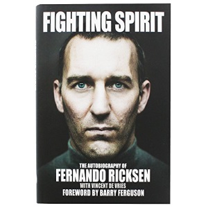 Fighting Spirit: The Autobiography of Fernando Ricksen