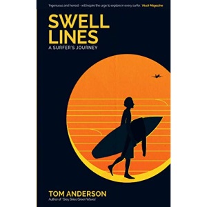 Swell Lines: A Surfer’s Journey