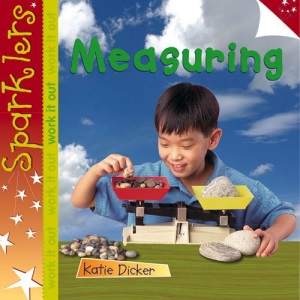 Measuring (Sparklers - Work it Out)