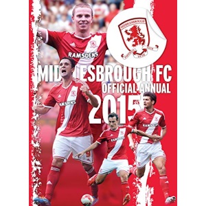 The Official Middlesbrough FC Annual 2015